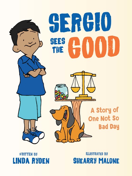 Title details for Sergio Sees the Good by Linda Ryden - Wait list